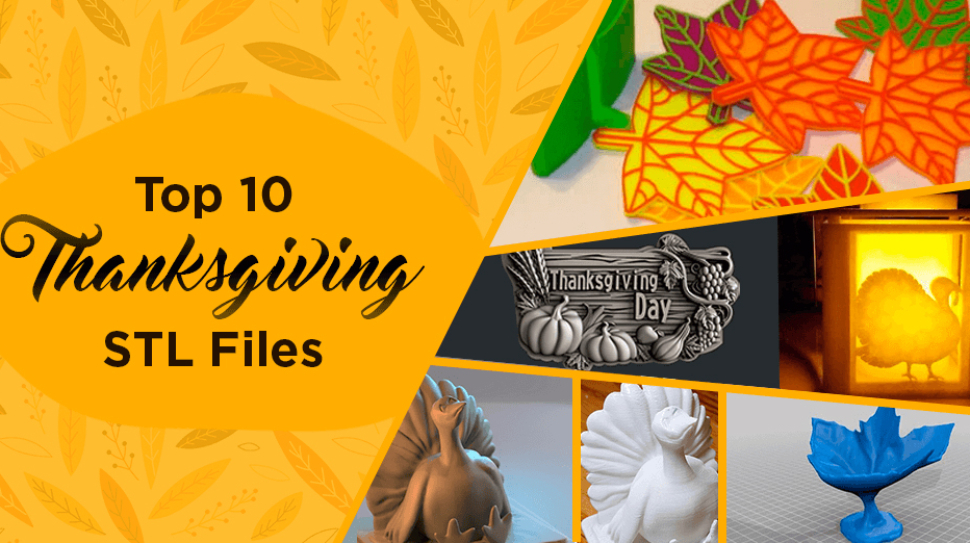 Top 10 Thanksgiving STL Files to Decorate Your Home