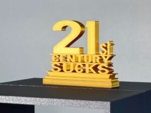 FDM 3D Printed 21st Century Sucks Meme Keychain